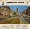 Cover: Verschiedene Interpreten - Treffpunkt Berlin