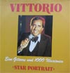 Cover: Vittorio - Eine Gitarre und 1000 Illusionen - Star Portrait