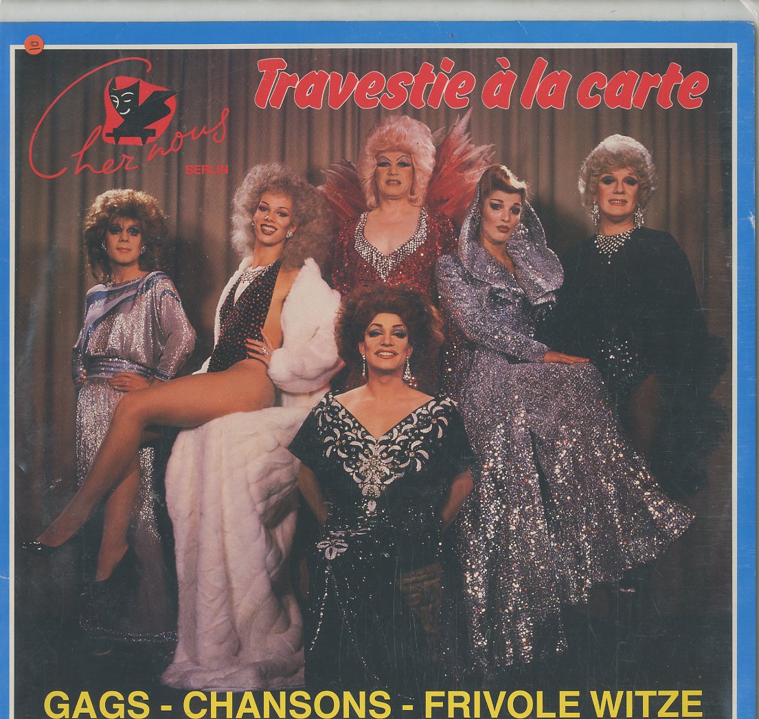 Albumcover chez nous - Travestie a la carte - Gags -  Chansons- Frivoile Witze