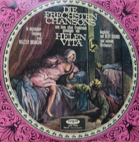 Albumcover Helen Vita - Die frechsten Chansons aus dem alten Frankreich - in deutscher Fassung von Walter Brandin -