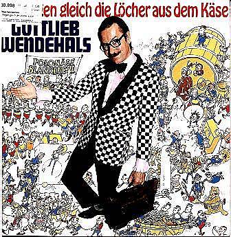 Albumcover Gottlieb Wendehals (Werner Böhm) - Hier fliegen gleich die Löcher aus dem Käse 