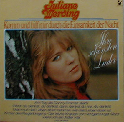 Albumcover Juliane Werding - Komm und hilf mir durch die Einsamkeit der Nacht - Ihre schönsten Lieder