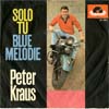 Cover: Kraus, Peter - Solo Tu / Blue Melodie