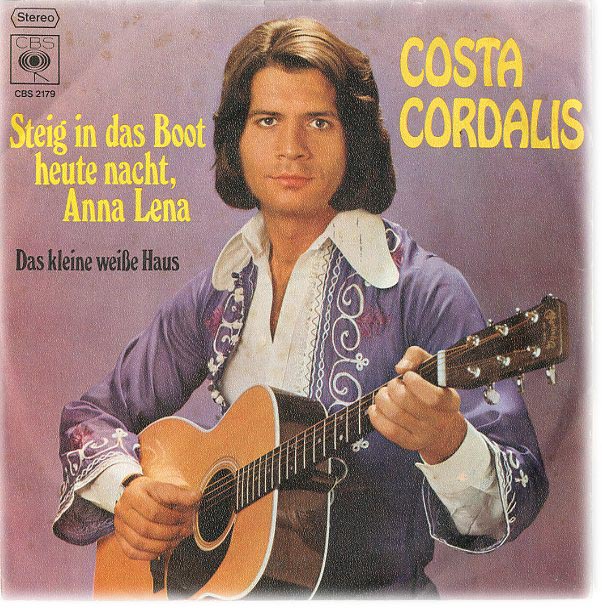 Albumcover Costa Cordalis - Steig in das Boot heut nacht Anna Lena / Das kleine weiße Haus