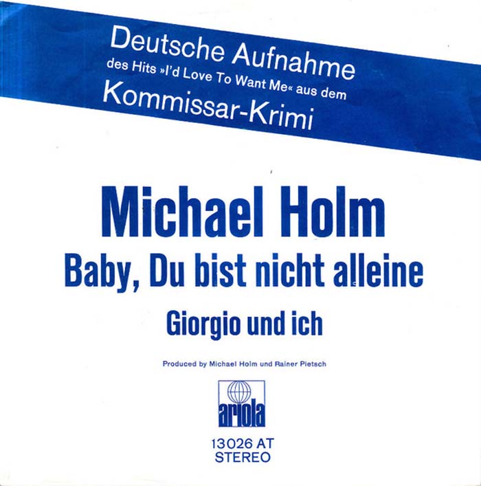 Albumcover Michael Holm - Baby du bist nicht allein (Id Love You To Want Me) / Giorgio und ich