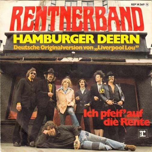 Albumcover Rentnerband* - Hamburger Deern (Liverpool Lou) / Ich pfeif auf die Rente