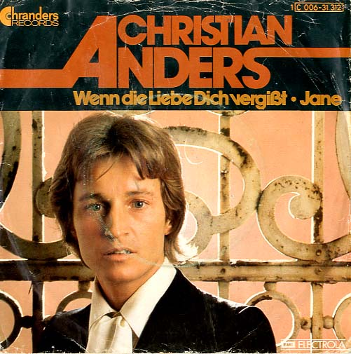 Albumcover Christian Anders - Wenn die Liebe dich vergißt / Jane