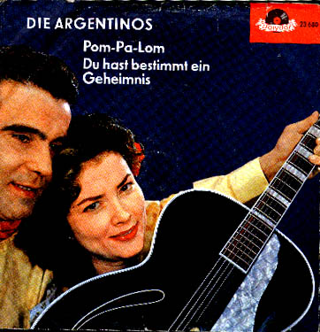 Albumcover Die Argentinos - Pom-Pa_Lom/  Du hast bestimt ein Geheimnis