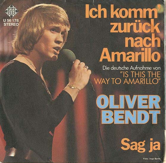 Albumcover Oliver Bendt - Ich komm zurück nach Amarillo / Sag ja