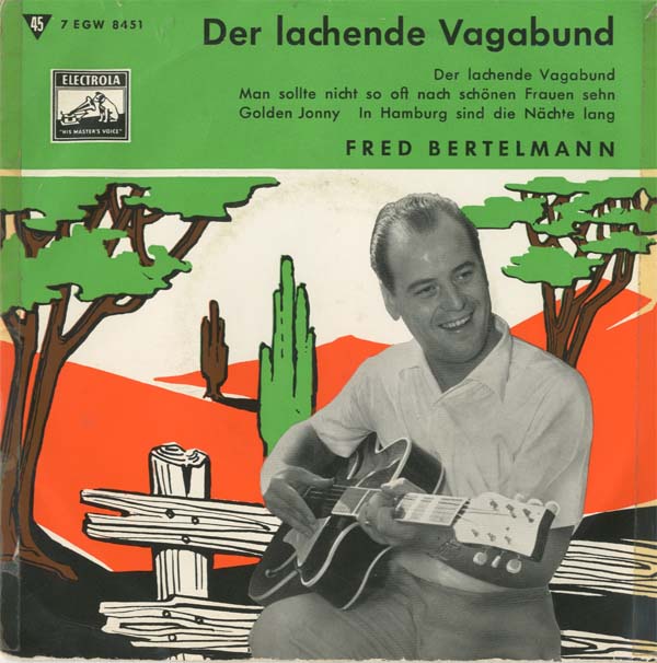 Albumcover Fred Bertelmann - Der lachende Vagabund (EP) 