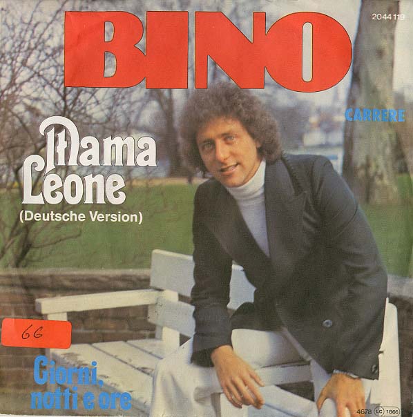 Albumcover Bino - Mama Leone (Deutsche Version) / Giorni Notti e ore