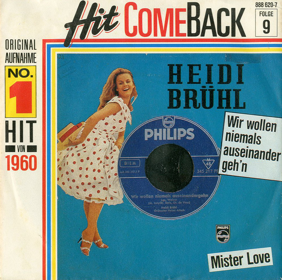 Albumcover Heidi Brühl - Wir wollen niemals auseinandergehn / Mister Love (Hit ComeBack Folge 9)