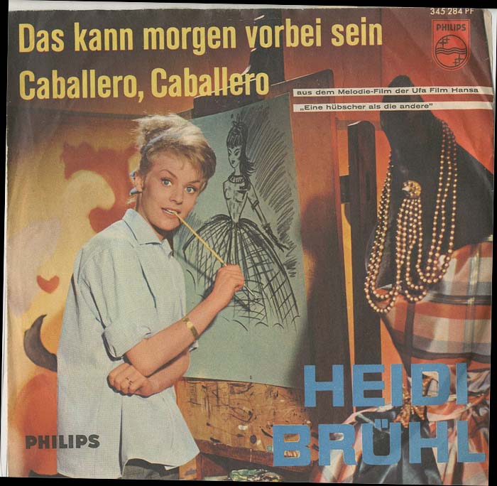 Albumcover Heidi Brühl - Das kann morgen vorbei sein / Caballero Caballero