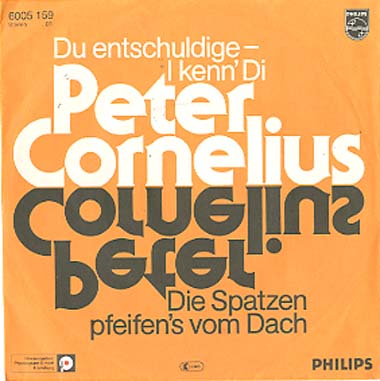Albumcover Peter Cornelius - Du entschuldige I kenn Di / Die Spatzen pfeifen´s vom Dach