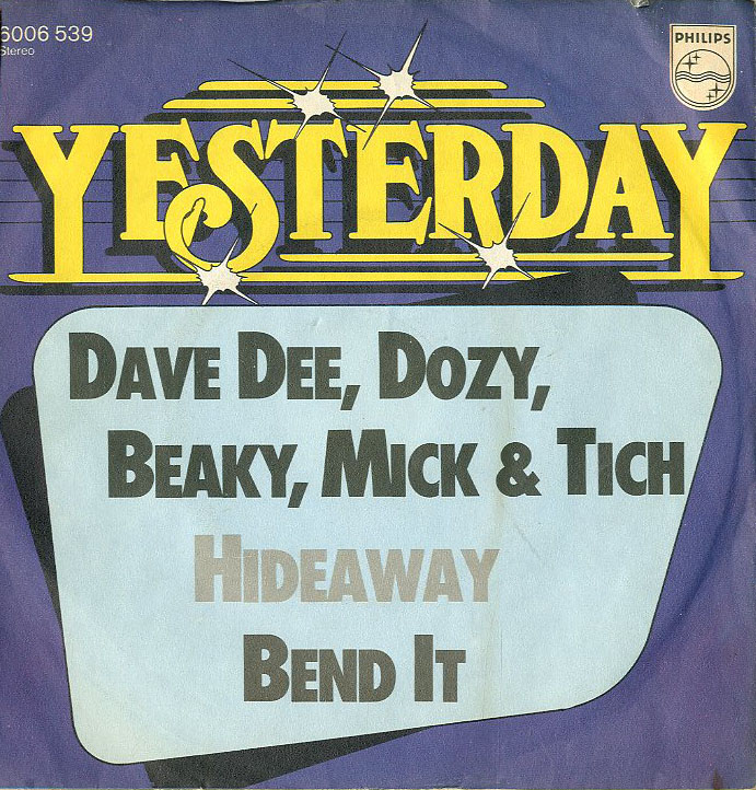 Albumcover Dave Dee, Dozy, Beaky, Mick & Tich - Hideaway / Bend It (Yesterday Series)