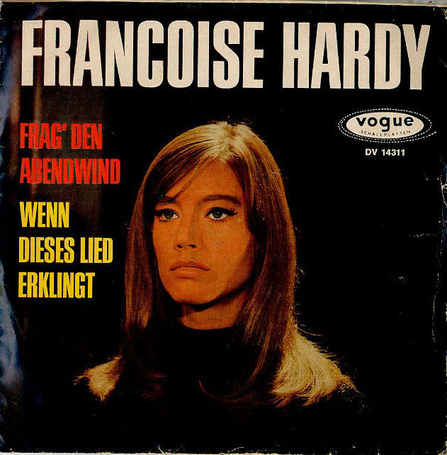 Albumcover Francoise Hardy - Frag den Abendwind / Wenn dieses Lied erklingt