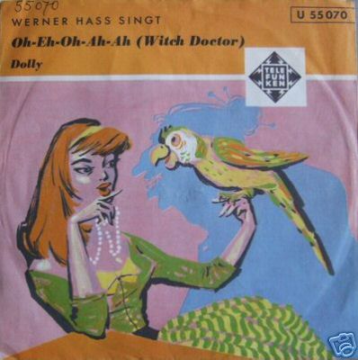 Albumcover Werner Hass - Oh-Eh-Oh-Ah-Ah (Witch Doctor) / Dolly