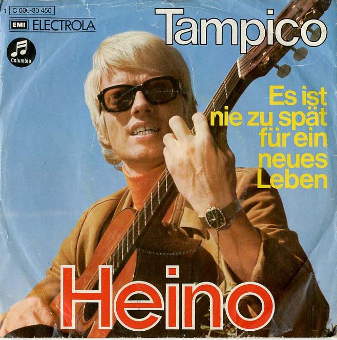 Albumcover Heino - Tampico / Es ist nie zu spät für ein neues Leben