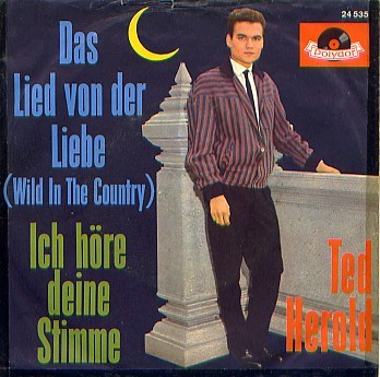 Albumcover Ted Herold - Das Lied von der Liebe / Ich höre deine Stimme