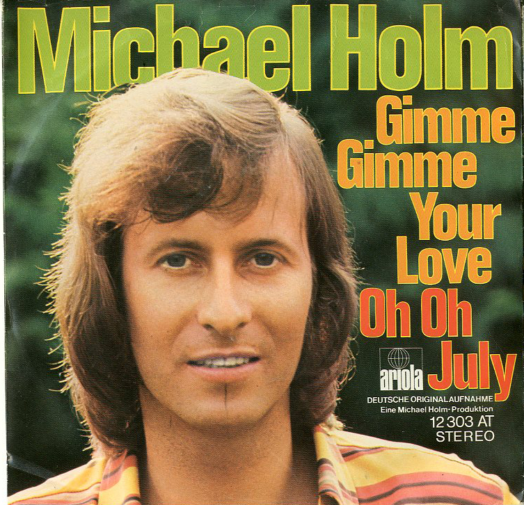 Albumcover Michael Holm - Gimme Gimme Your Love / Oh Oh July