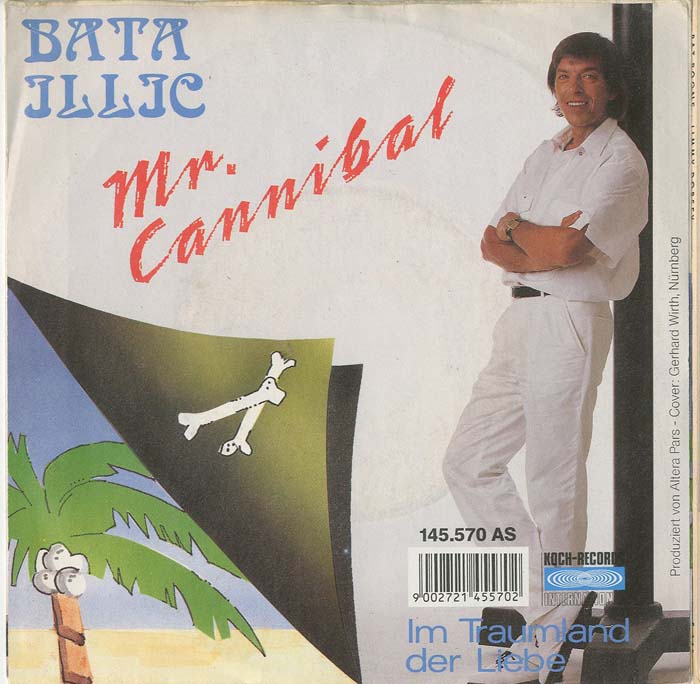 Albumcover Bata Illic - Mr. Cannibal / Im Traumland der Liebe