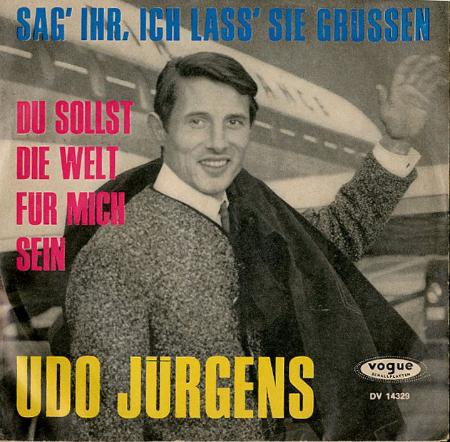 Albumcover Udo Jürgens - Sag ihr ich lass sie grüßen / Du sollst die Welt für mich sein