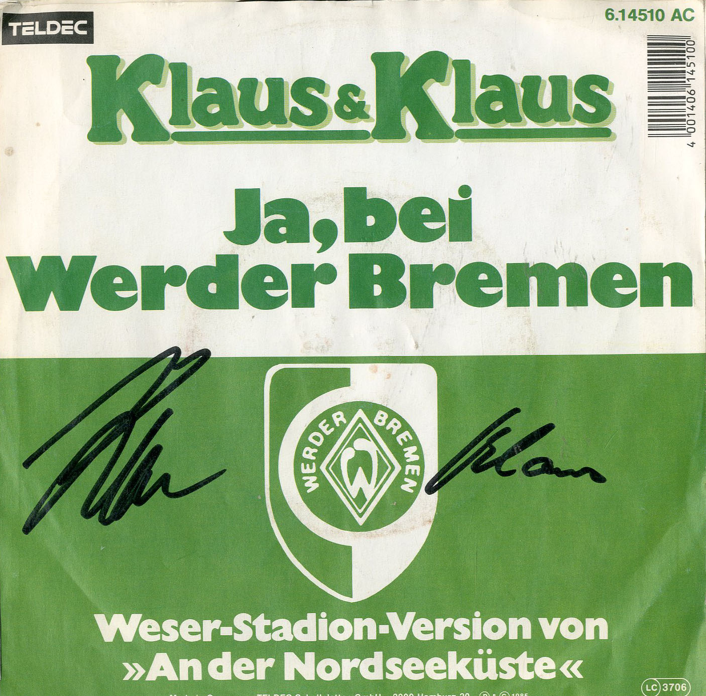 Albumcover Klaus & Klaus - Ja bei Werder Bremen (Weserstadion-Version von An der Nordseeküste / Banane Du bist fällig<br> MIT AUTOGRAMM