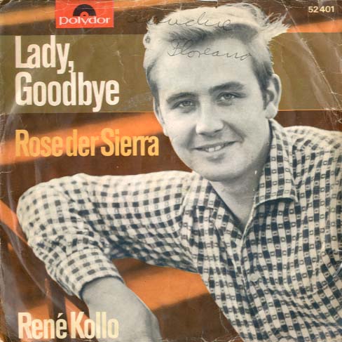 Albumcover Rene Kollo - Lady Goodbye /Rose der Sierra