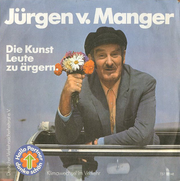 Albumcover Jürgen von Manger - Die Kunst Leute zu ärgern / Hallo Partner danke schön (deutsch und englisch) (Peggy March)