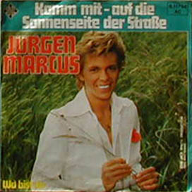 Albumcover Jürgen Marcus - Komm mit auf die Sonnenseite der Strasse / Wo bist du
