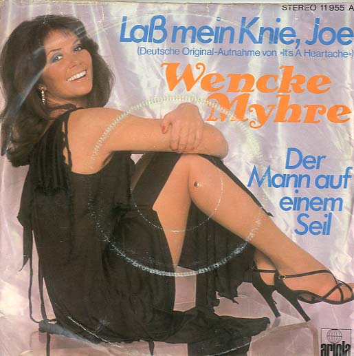 Albumcover Wencke Myhre - Lass mein Knie Joe (It´s A Heartache) / Der Mann auf dem Seil