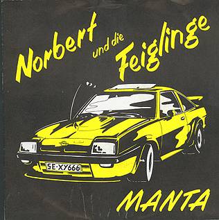 Albumcover Norbert und die Feiglinge - Manta / Hallo Zoni // Bum Bum Boris / Norbert und die Feiglinge (Maxi 12" 45 RPM
