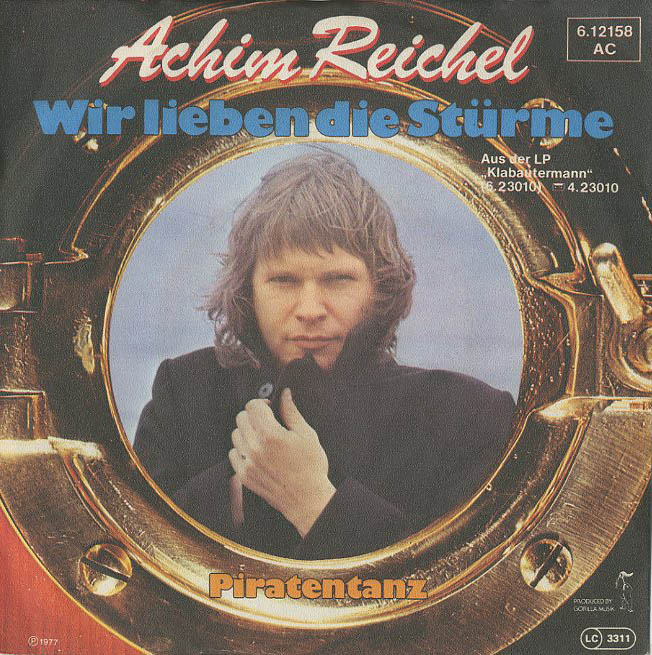Albumcover Achim Reichel - Wir lieben die Stürme / Piratentanz