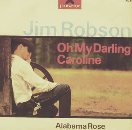 Albumcover Jim Robson (Rolf Simson) - Oh My Darling Caroline / Alabama Rose