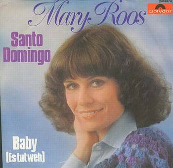 Albumcover Mary Roos - Santa Domingo (Diff. Song)/ Baby (es tut weh)