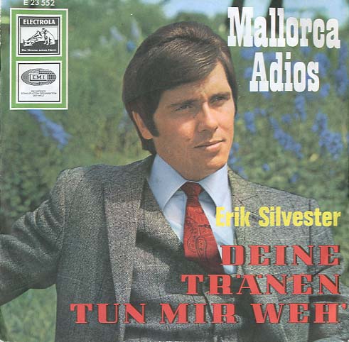 Albumcover Erik Silvester - Mallorca Adios / Deine Träönen tun mir weh