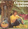 Cover: Christian Anders - Ich leb nur für Dich allein / Warum ist die Welt ohne Liebe