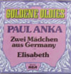 Cover: Paul Anka - Zwei Mädchen aus Germany (1964) / Elisabeth (1965)