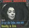 Cover: Corry Brokken - So ist die Liebe mon ami / Vendig in grau