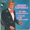 Cover: Carpendale, Howard - Da nahm er seine Gitarre / Ich weiß wo die iebe wohnt
