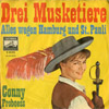 Cover: Conny - Drei Musketiere / Alles wegen Hamburg und St. Pauli
