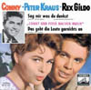 Cover: Conny und Peter Kraus - Sag mir was du denkst /Das geht die Leute gar nichts an (mit Rex Gildo)