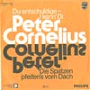 Cover: Peter Cornelius - Du entschuldige I kenn Di / Die Spatzen pfeifen´s vom Dach
