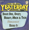 Cover: Dave Dee, Dozy, Beaky, Mick & Tich - Hideaway / Bend It (Yesterday Series)