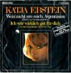 Cover: Ebstein, Katja - Wein nicht um mich Argentinien (Dont Cry For Me Argentina) / Ich wär wirklich gut für Dich