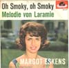 Cover: Margot Eskens - Oh Smoky Oh Smoky / Melodie von Laramie 