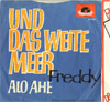 Cover: Freddy - Alo ahe / Und das weite Meer