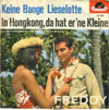 Cover: Freddy (Quinn) - Keine Bange Lieselotte / In Hong Kong Da hat  er ne Kleine
