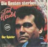 Cover: Ted Herold - Die Besten sterben jung (Running Scared) / Der Spieler