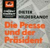 Cover: Dieter Hildebrandt - Die Presse und der Präsident (EP)